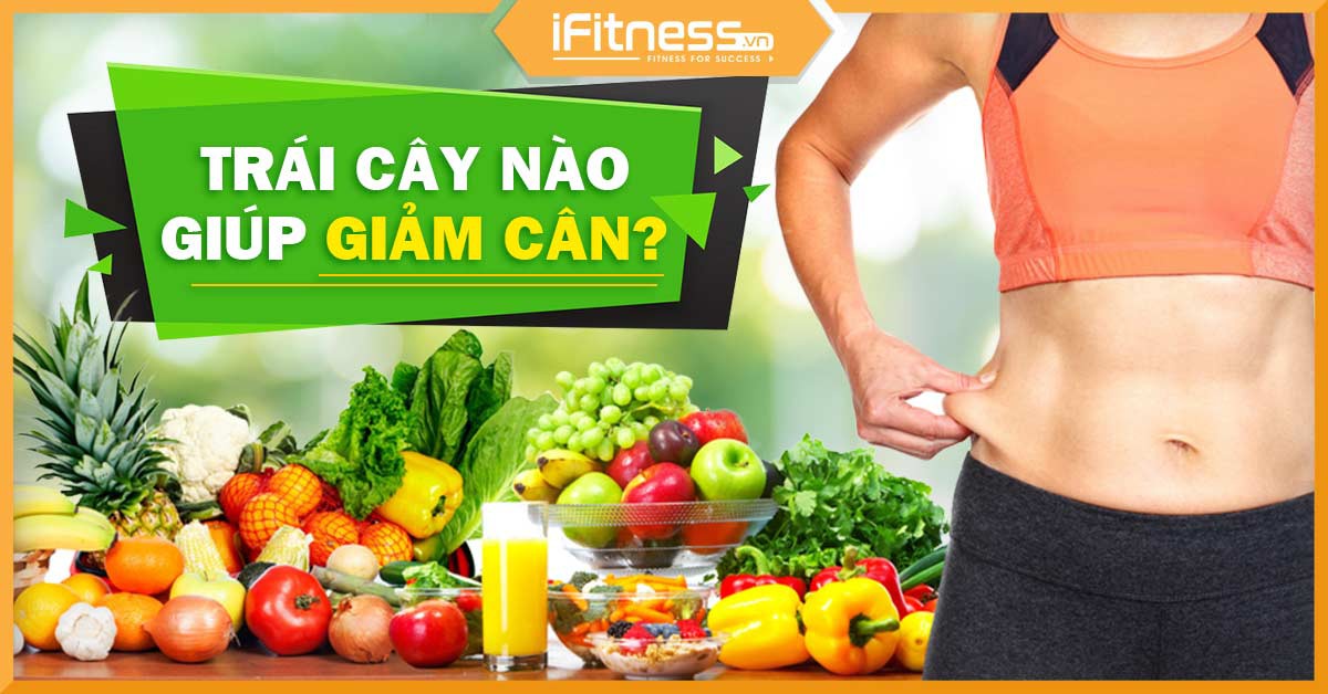 Thực phẩm giúp bạn giảm cân vô cùng hiệu quả